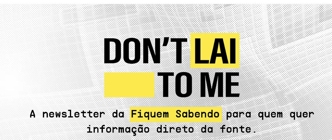 Don't LAI to me — Fiquem Sabendo