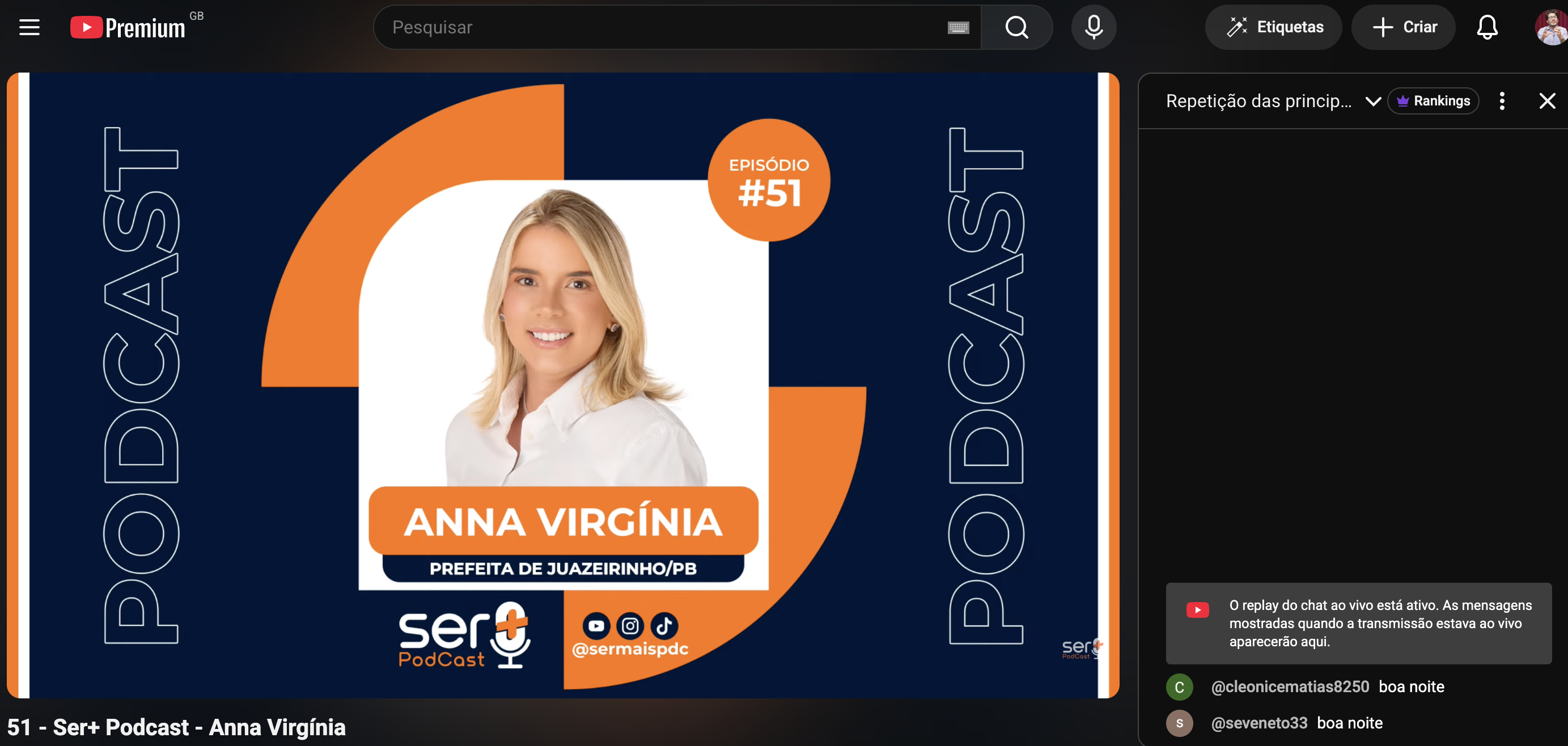 Print real do episódio do Ser+ Podcast com Anna Virgínia no YouTube