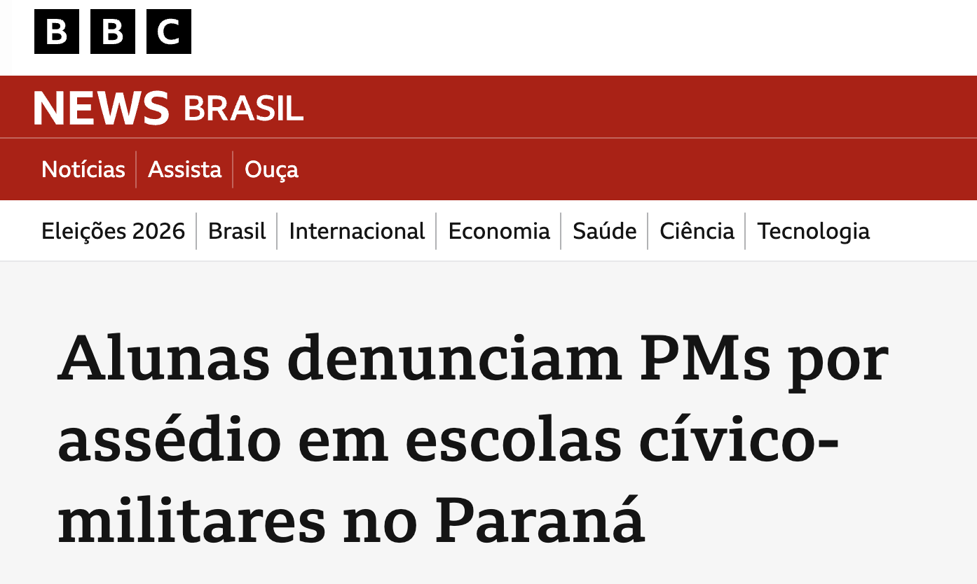 BBC · Alunas denunciam PMs por assédio em escolas cívico-militares no Paraná